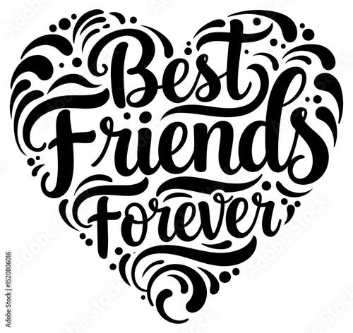 Best friends forever heart-shaped graphic design. Stylish. decorative design with a heart-shaped layout.