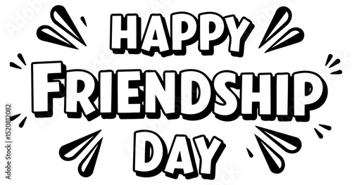 Happy Friendship Day graphic design. Simple. bold text with decorative elements. General public. graphic design. abstract background -