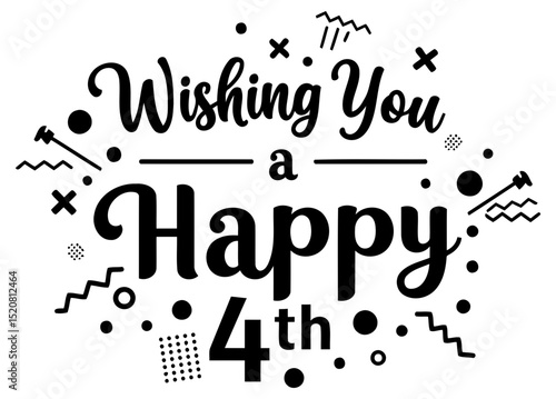 Wishing You a Happy 4th Birthday graphic design. Modern. stylized text design with celebratory decorative elements.
