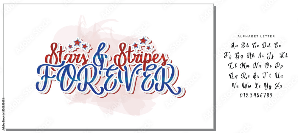 Stars and stripes forever calligraphy lettering. Funny Independence Day quote. Patriotic design. Vector template for typography poster, banner, greeting card, shirt, etc Stars and stripes forever calligraphy lettering. Funny Independence Day quote. Patriotic design. Vector template for typography poster, banner, greeting card, shirt, etc