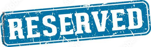 reserved rectangular sign. reserved stamp
