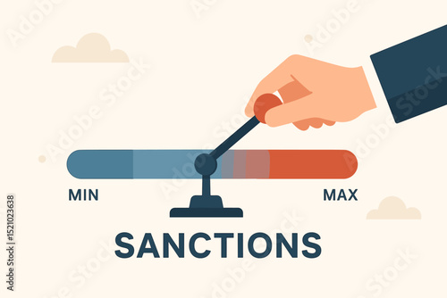 Sanctions lever illustration. Hand adjusting political economic pressure, min to max. Control, policy, diplomacy, international relations. Government decision metaphor for trade embargo.