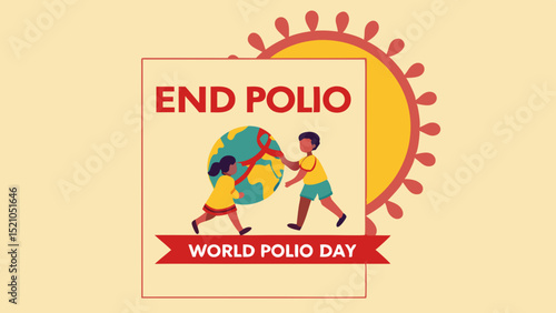 World Polio Day Poster Featuring Children Holding Globe With Red Awareness Ribbon And Sun Icon
