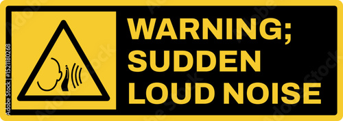 warning safety signs v3 uppercase text_warning ; sudden loud noise landscape size 1/2 a4,a3,a2,a1	  