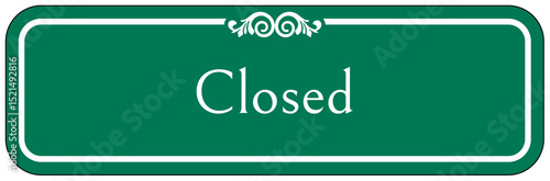 Retail store sign closed