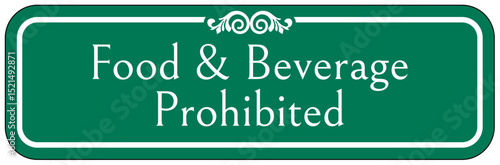Retail store sign food and beverage prohibited