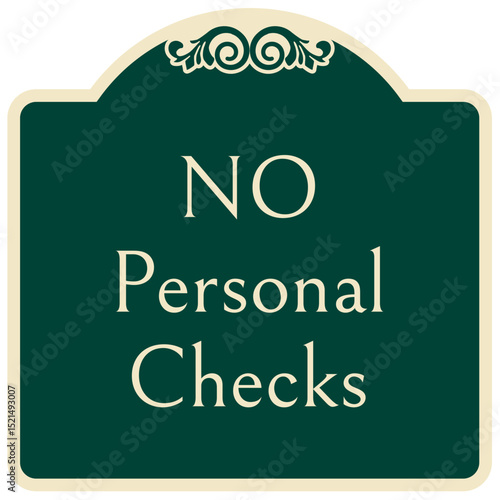 Retail store sign no personal checks