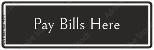 Retail store sign pay bills here