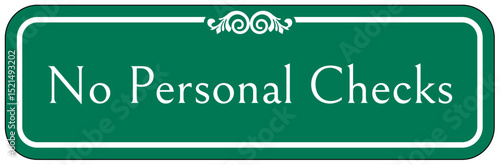 Retail store sign no personal checks