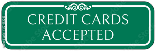 Retail store sign credit cards accepted