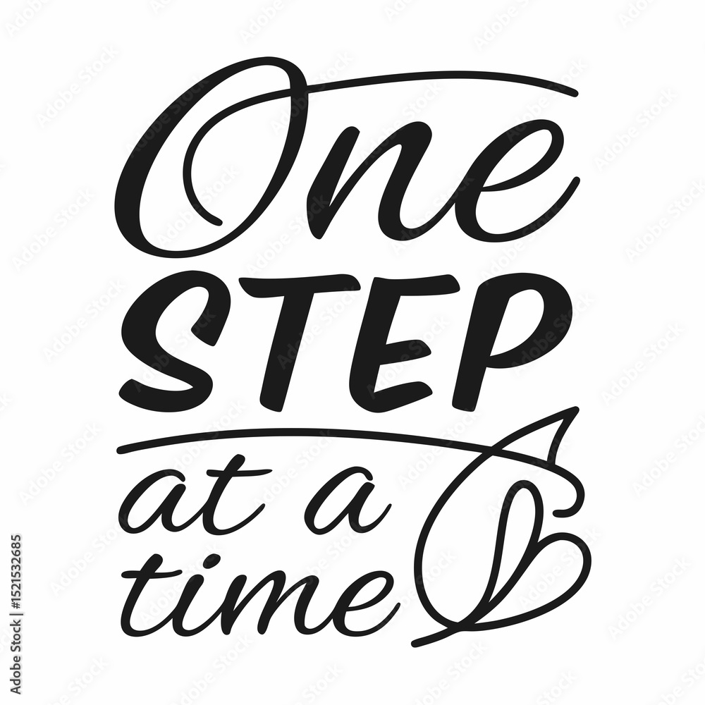 Obraz premium Inspirational One Step at a Time AI-Generated Motivational Quote Graphic
