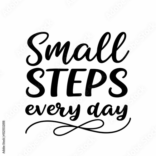 Small Steps Every Day Motivational Quote Generated AI Art