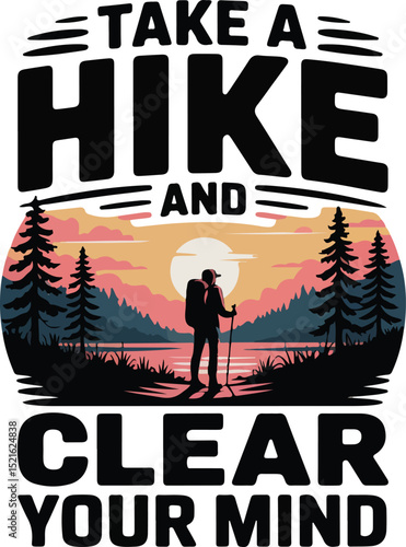 take a hike and clear your mind t-shirt