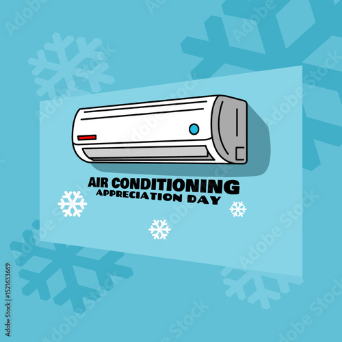 Air Conditioning Appreciation Day to celebrate on July 3rd. Illustration of air conditioning equipment attached to the wall with snowflake icon on sky blue background. Technology event banner.