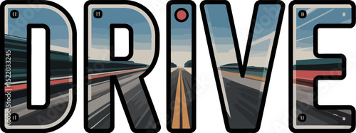 Drive typography road trip adventure travel concept car journey highway scenic route vacation graphic design editable stock vector illustration