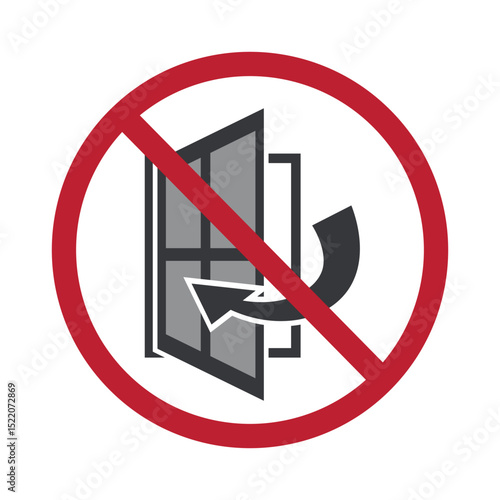 Isolated prohibition sign indicating "do not open the window" for room safety and security