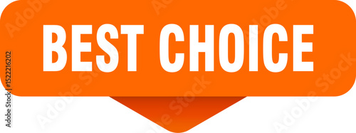 best choice sticker. best choice sign on transparent background