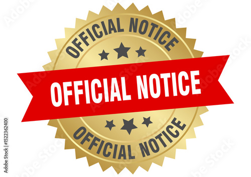 official notice. official notice round red and gold label isolated on transparent background