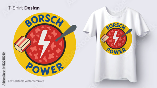Borsch Power Ukrainian Beet Soup Vector T-Shirt Design with Lightning Bolt and Bacon Slice