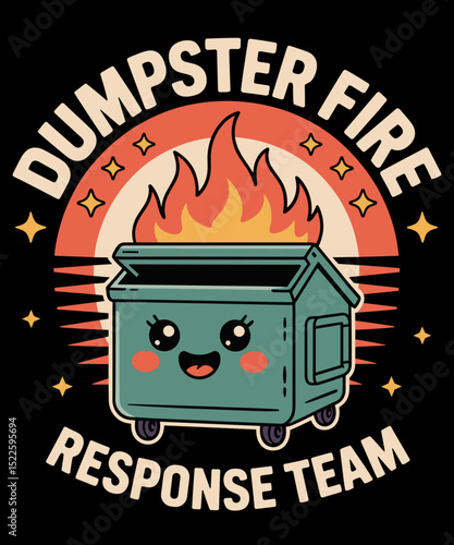 Funny Dumpster Fire Response Team Chaos