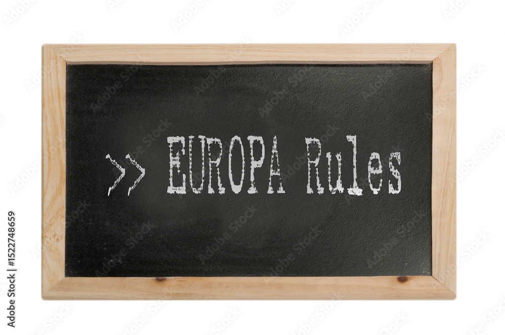 Fototapeta premium Europa rules - Symbolbild mit Schultafel