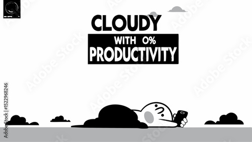 Humorous Cloudy Mood 0 Productivity Cartoon Relaxed Figure Monochrome Vector Art Funny Illustration Creative