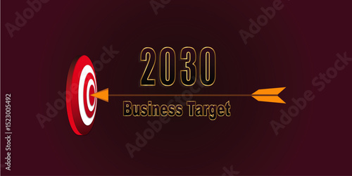 Business target 2030 concept banner. An arrow hitting the bullseye on a dartboard, representing future goals, company strategy, mission, and success.