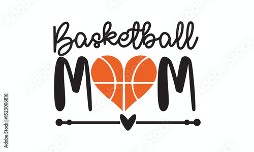Basketball Mom Proud and Supportive Sports Mom Quote Design for Apparel, Gifts, Posters, and Game Day Enthusiasts