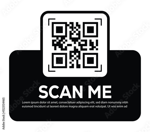 Minimalist white QR code centered on black rounded rectangle. Features bold "SCAN ME" invitation and placeholder text below. Clean, functional digital prompt designed to encourage scanning.