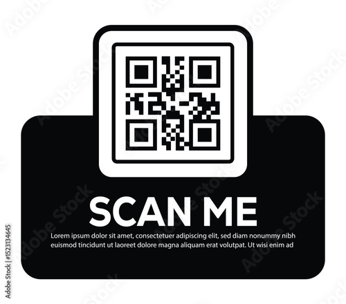 Minimalist white QR code centered on black rounded rectangle. Features bold "SCAN ME" invitation and placeholder text below. Clean, functional digital prompt designed to encourage scanning.