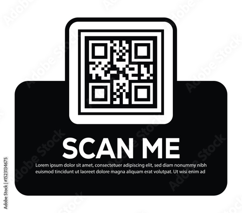 Minimalist white QR code centered on black rounded rectangle. Features bold "SCAN ME" invitation and placeholder text below. Clean, functional digital prompt designed to encourage scanning.