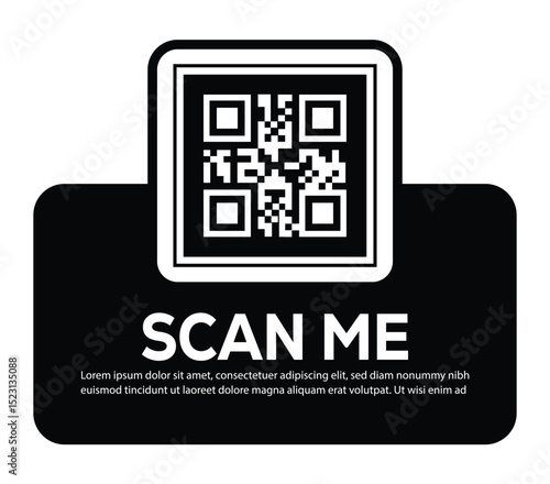 Minimalist white QR code centered on black rounded rectangle. Features bold "SCAN ME" invitation and placeholder text below. Clean, functional digital prompt designed to encourage scanning.