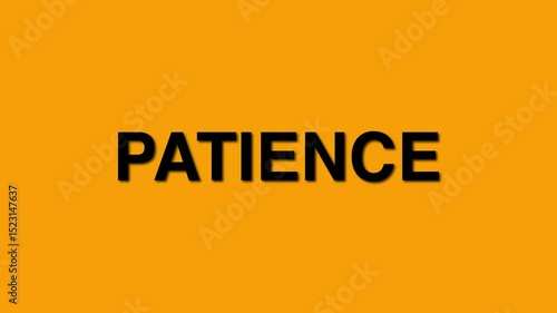 Patience elegant text animation. business concept with beautiful yellow background