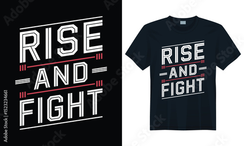 Motivational Rise and Fight T-Shirt Design with Bold Typography for Gym, Fitness, and Streetwear