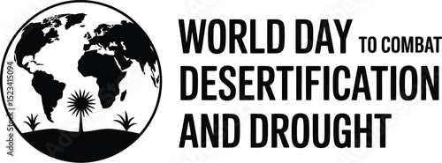 World day to combat desertification and drought with earth and tree silhouette on white background