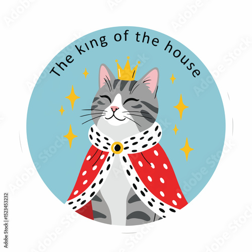 Cartoon illustration of a gray tabby cat wearing a crown and a royal cape, set against a blue background with yellow stars. Text reads The king of the house.