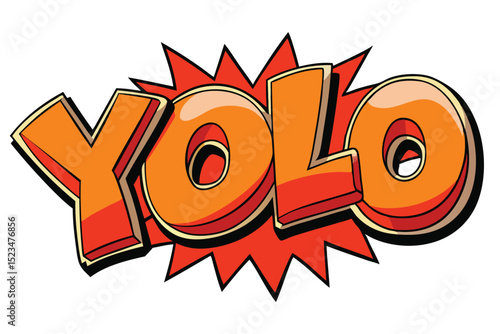Orange YOLO Comic Book Style Text with Red Burst Background Illustration on White