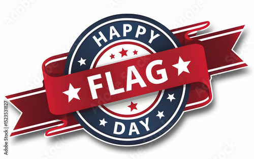 Happy Flag Day Emblem Badge with Intertwined Ribbons and Stars in Classic Patriotic Vector Style