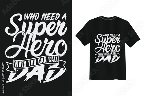 Super hero dad typography design for father's day