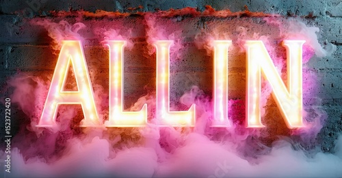 Bright illuminated lettering spells ALLIN against textured wall. Pink smoke surrounds glowing capital letters. Dramatic lighting creates intense visual impact.