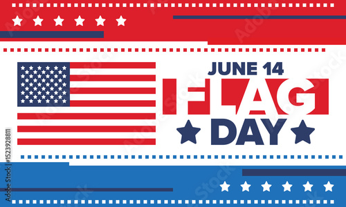 National Flag Day in United States. Holiday celebrated annual June 14 in USA. Patriotic style design with american flag. Poster, greeting card, banner and background. Vector illustration