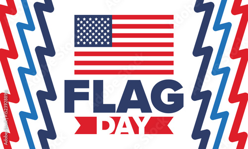 National Flag Day in United States. Holiday celebrated annual June 14 in USA. Patriotic style design with american flag. Poster, greeting card, banner and background. Vector illustration