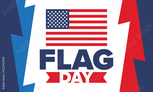National Flag Day in United States. Holiday celebrated annual June 14 in USA. Patriotic style design with american flag. Poster, greeting card, banner and background. Vector illustration
