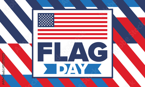 National Flag Day in United States. Holiday celebrated annual June 14 in USA. Patriotic style design with american flag. Poster, greeting card, banner and background. Vector illustration