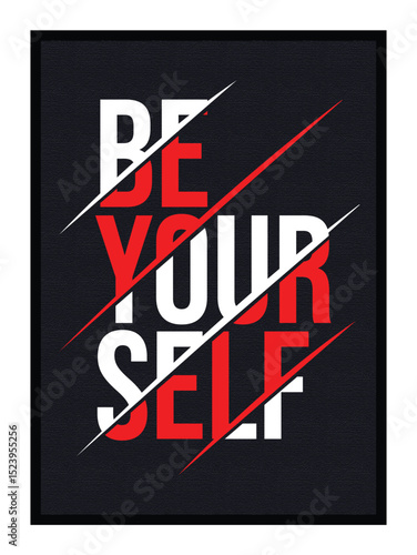 Cuadro en lienzo Be Yourself Inspirational Typography Poster Design
