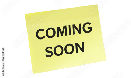yellow sticky note with coming soon 