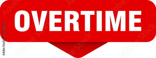 overtime sticker. overtime sign on transparent background