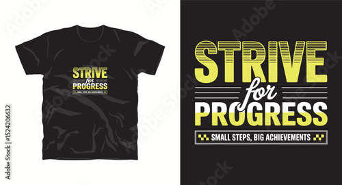strive for progress motivational typhography vector t-shirt design