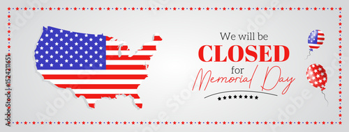 Memorial Day closed notice banner template | Social media graphic for holiday closure announcement | Red and blue patriotic background design