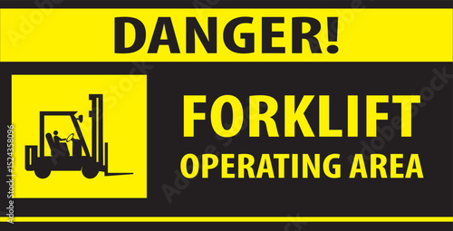 Forklift operating area danger sign.eps